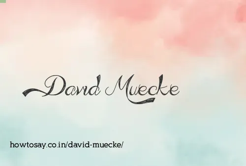David Muecke