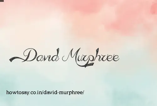 David Murphree