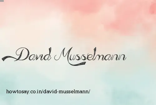 David Musselmann