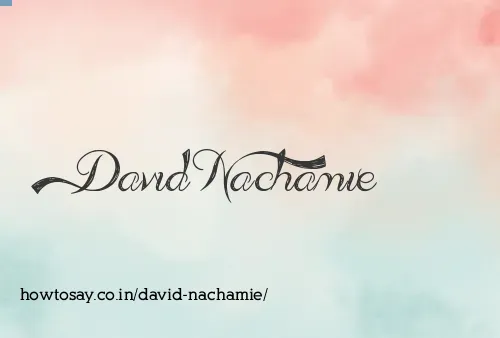 David Nachamie