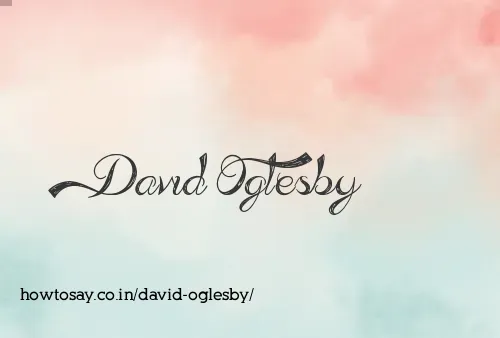 David Oglesby