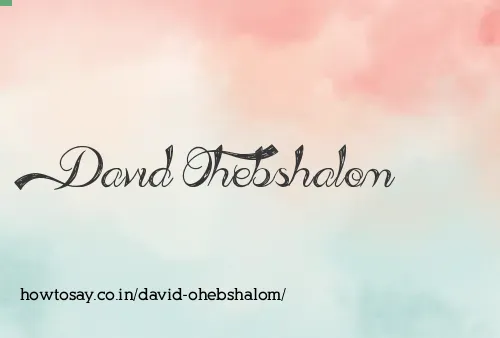 David Ohebshalom