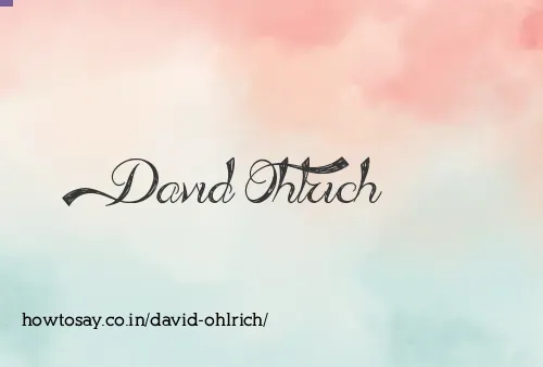 David Ohlrich