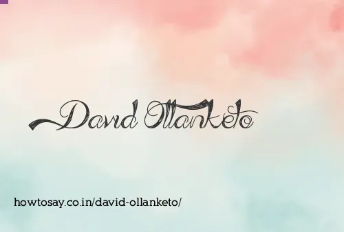 David Ollanketo