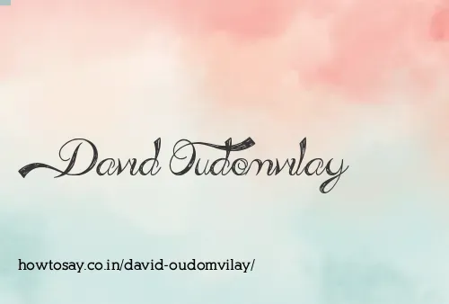 David Oudomvilay