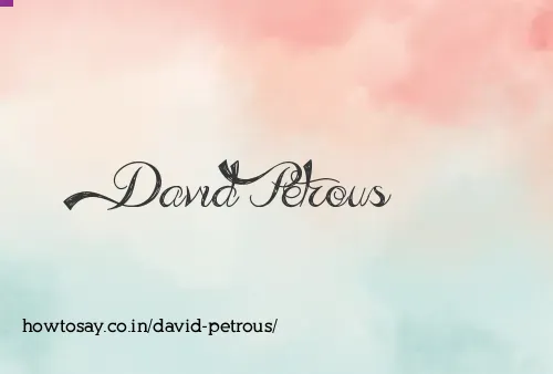 David Petrous