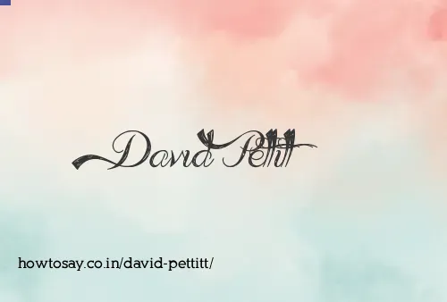 David Pettitt