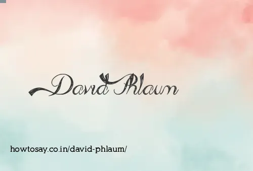 David Phlaum