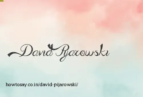 David Pijarowski
