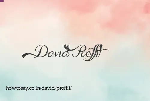 David Proffit