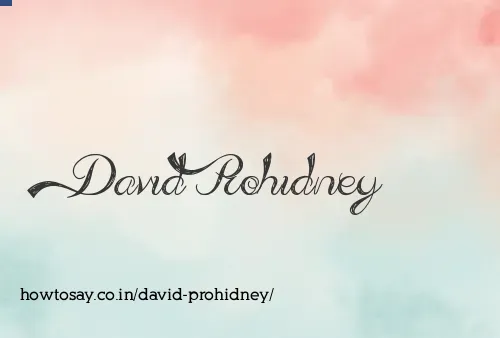 David Prohidney