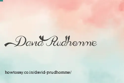 David Prudhomme
