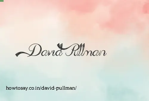 David Pullman