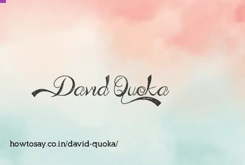 David Quoka