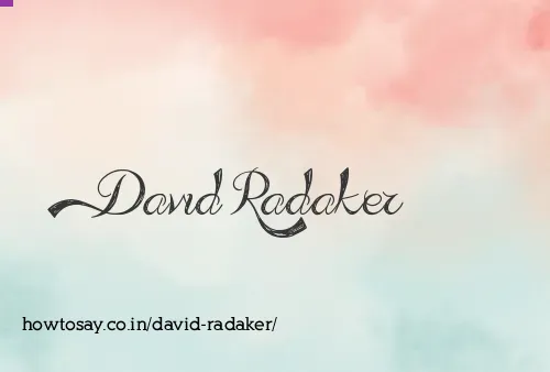 David Radaker
