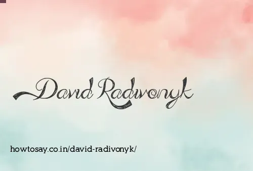 David Radivonyk