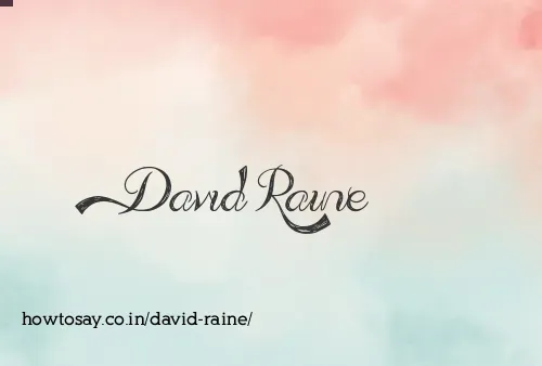 David Raine