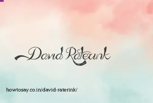 David Raterink