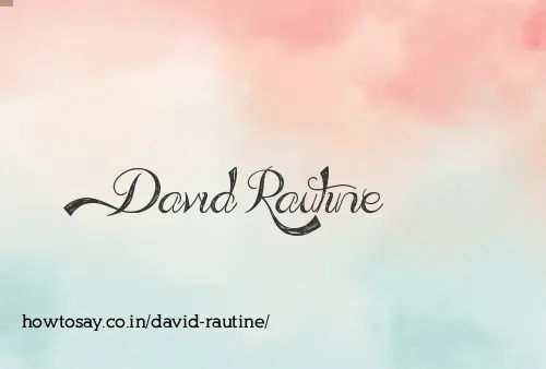 David Rautine