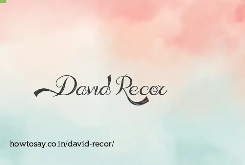 David Recor