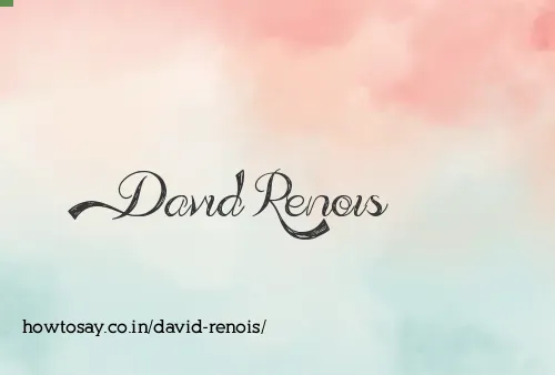 David Renois