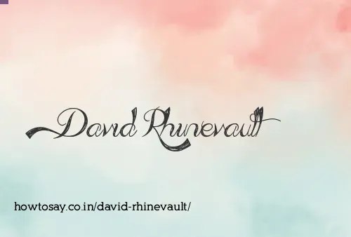David Rhinevault