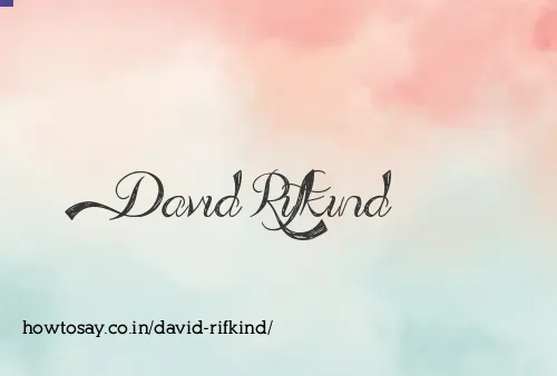 David Rifkind