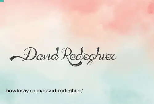 David Rodeghier