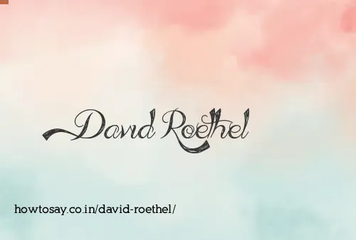 David Roethel