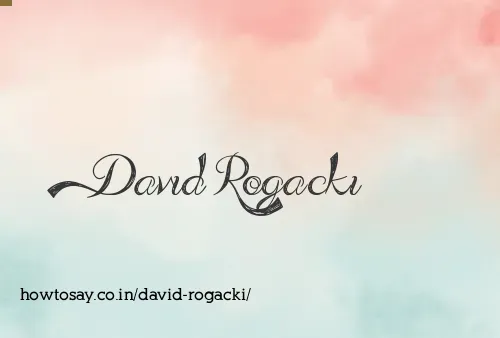 David Rogacki