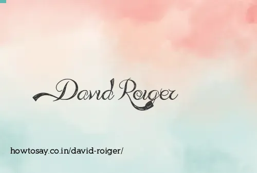 David Roiger
