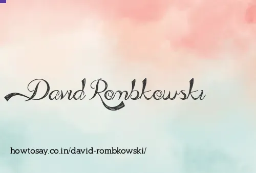 David Rombkowski