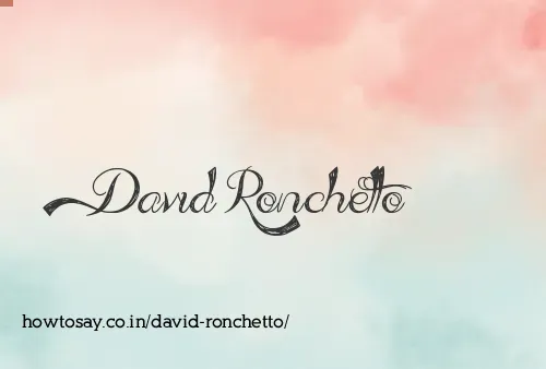 David Ronchetto