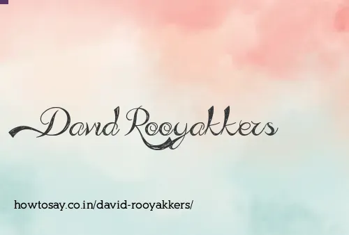 David Rooyakkers