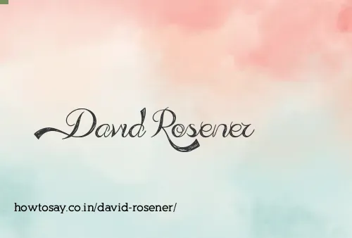 David Rosener