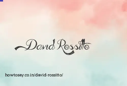 David Rossitto