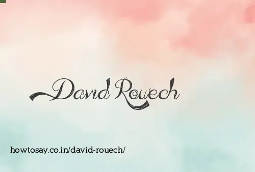 David Rouech