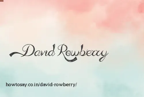 David Rowberry