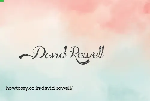David Rowell