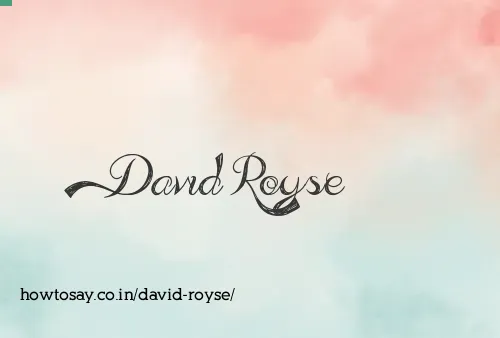 David Royse