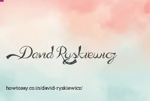 David Ryskiewicz