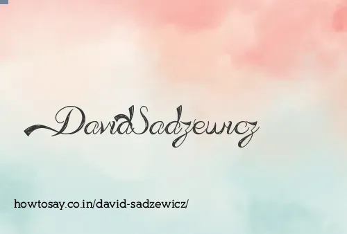 David Sadzewicz