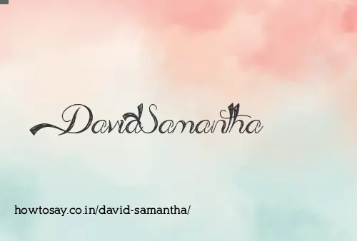 David Samantha