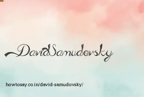 David Samudovsky