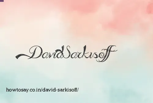 David Sarkisoff