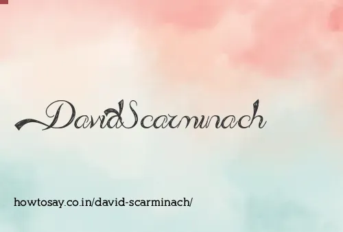 David Scarminach