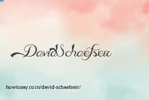 David Schaefseir