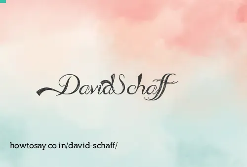 David Schaff
