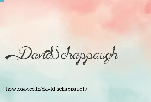 David Schappaugh