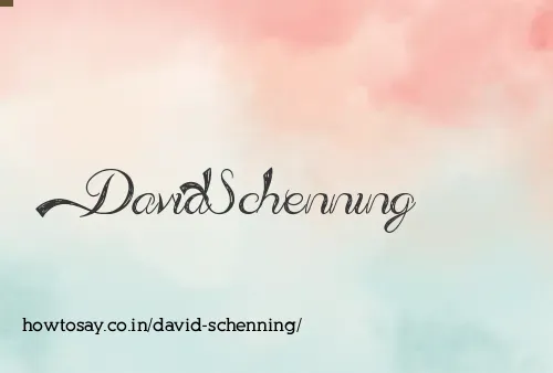 David Schenning